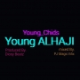 Young ALHAJI by Young Chids