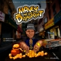Money No Go Disappoint by PUPA TEE