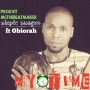 My Time by Simple Swagxx ft Obiorah