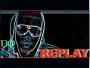Replay by DQ