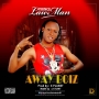 Lawman – Away Boiz