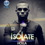 Holla by Isolate Arafada