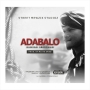 Adabalo (prod. by mistasmad) by Ishmoral Gbagyibwai 