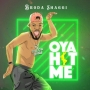 Oya Hit Me by Broda Shaggi