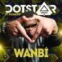 Wanbi by Dotstar ft Olamide