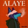 Alaye by King Koko