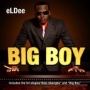 Big Boy ReMIx by Eldee Ft oladele & Banky w