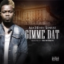 GIMME DAT FT DAVIDO by MacHenry Sunrise 
