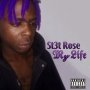 St3t Rose - My Life St3t Rose