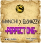 Manchi ft Elsnazzy
