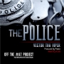 The Police by Vector Tha Viper
