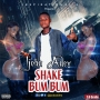 Shake bum bum by Ijoba Adex