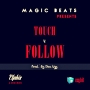 TOUCH & FOLO by DON UZY