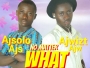 Aj Solo(Ajs) & Aj Wizt(Ajw)