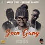Join Gang by Akanm D boy Ft.Jaycube , Hameed