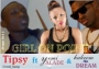 Tipsy ft. Yemi Alade & Hakym The Dream