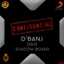 Dbanj ft Driis, Shadow Boxer