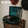 Me And You (FUTURE) by Jaykay