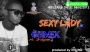Sexy Lady by GemiX.FT.3rdyME