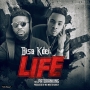 Life by Bisa K’dei Ft. Patoranking