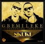 Gbemileke by Skuki ft. Shizzi