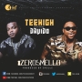 Teehigh ft Davido (Prod. By Spellz)