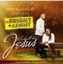 We shall see jesus by Bright ft Aemmy