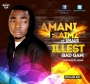 amani flaimz - illest (bad gan) ft u-kaus by amani flaimz ft u-kaus