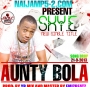 AUNTY BOLA by SKY.E