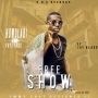 FREE SHOW by Howolabi..ft...Jay Blak...prod by Koveh.