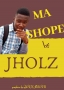 Ma shope by Jholz
