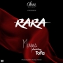 Rara by Muyiwà  ft. Tofa
