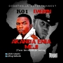 Akanda enia meji by K01 ft Dagrin