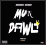 Mun Dawo Prod By Shambee by Dashaw'Nhaty