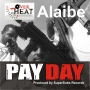 Pay Day by Alaibe