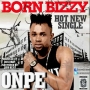 ONPE by BORN BIZZY