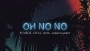 Oh No No by Wande Coal