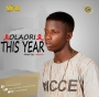 Olaori_This Year_(Prod By Davidson Beat Mixed By Yade )