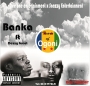 Banka ft Dezzy Great