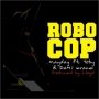 RoboCop by MayDay feat Toby and Dami Krane