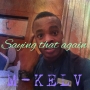 saying that again by M-KELV