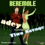 Beremole by Adey ft. Tiwa Savage