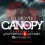 Canopy by Dj Movik Ft Bangin And Jumabee