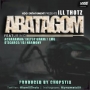 #ABATGOM ft ACHARAMAN,KEYLO'  GRAM,LMG,D'  SCARCE,DJ HARMONY(prod Chopstix) by iLL THotz