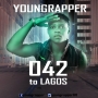 042 to lagos by youngrapper