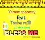 Yarrow and spacozxy ft Tasha Milli 