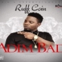 Adim Bad by Ruffcoin