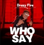 Drazy Fire
