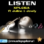 XPLORA ft JULINO & JOWLY