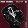 Only You by Bella Shmurda
